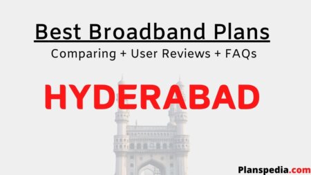 Best broadband plans hyderabaad