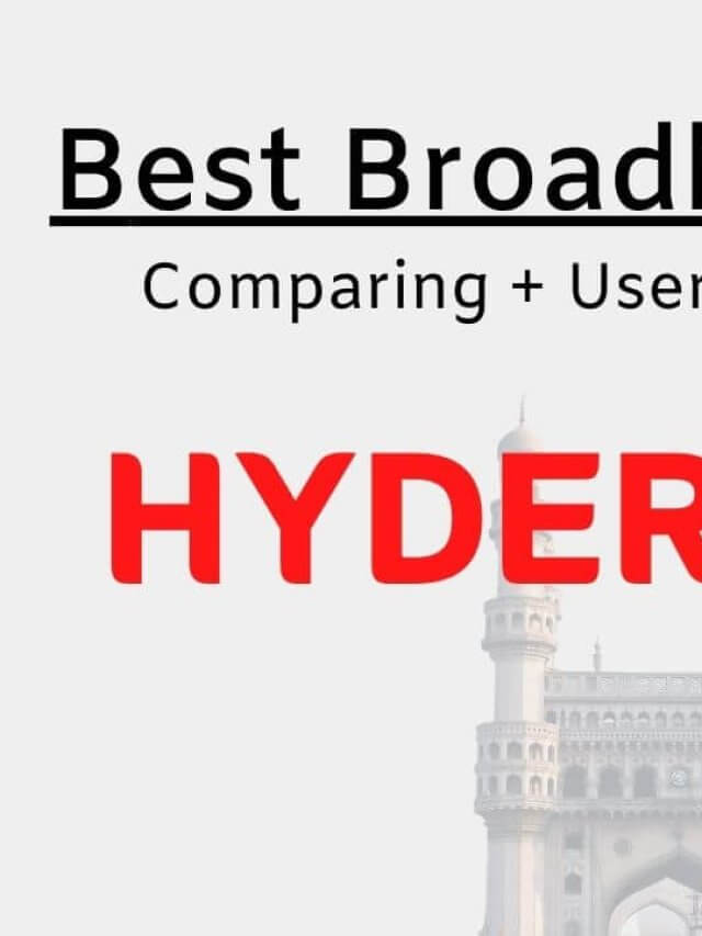 Top 5 Broadband Services in Hyderabad